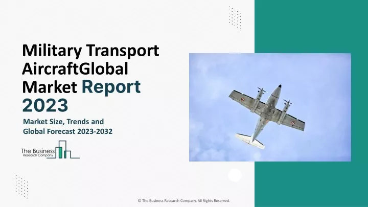 military transport aircraftglobal market report