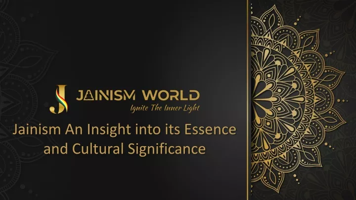 jainism an insight into its essence and cultural