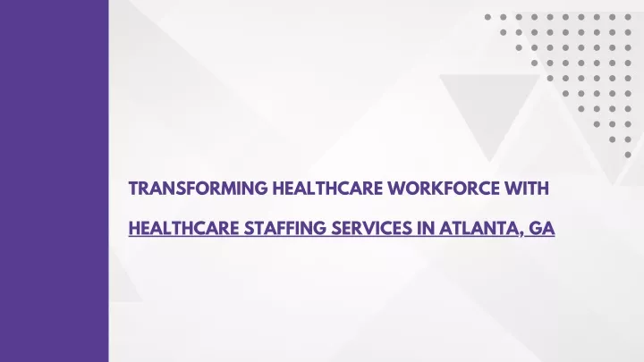 transforming healthcare workforce with