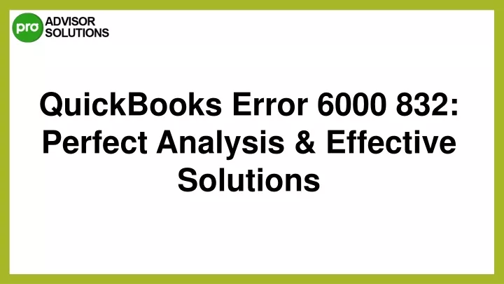 quickbooks error 6000 832 perfect analysis