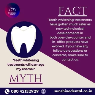 Myth and Fact about Teeth Whitening | Sunshine Dental Clinic in Whitefield