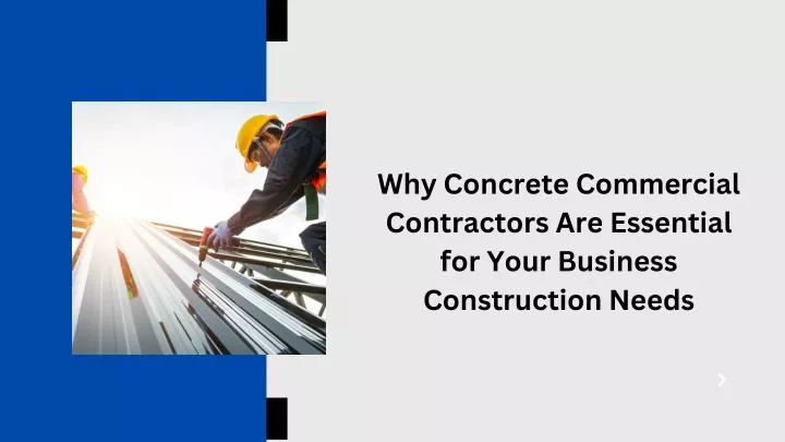 why concrete commercial contractors are essential