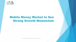 Mobile Money Market to See Strong Growth Momentum