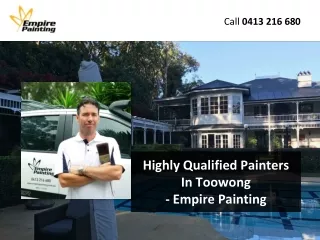Highly Qualified Painters In Toowong - Empire Painting