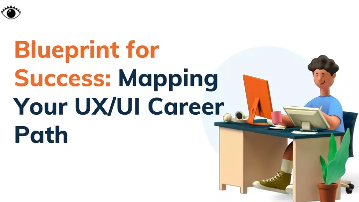 blueprint for success mapping your ux ui career
