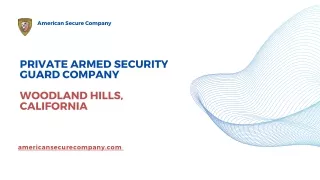 American Secure Company - Private Armed Security Guard Company in Woodland HilLs, CA
