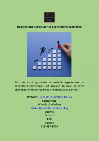 Real Life Inspiration Stories  Wheelsofwisdom.blog