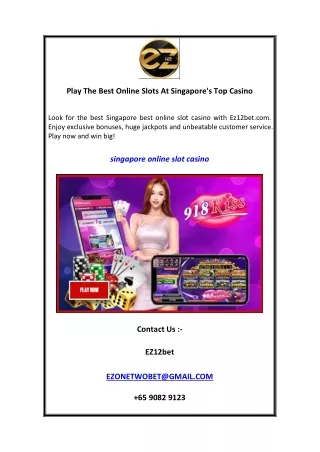 Play The Best Online Slots At Singapore's Top Casino