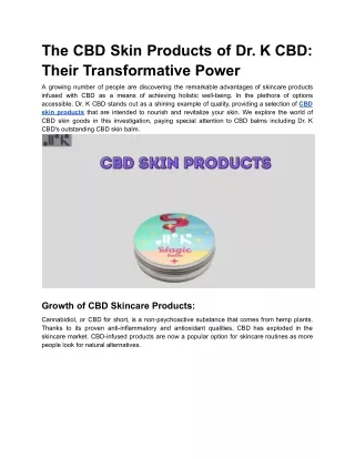 The CBD Skin Products of Dr. K CBD_ Their Transformative Power