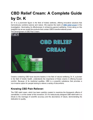CBD Relief Cream_ A Complete Guide by Dr. K