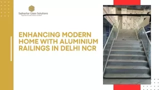 Enhancing Modern Home with Aluminium Railings in Delhi NCR