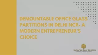 Demountable Office Glass Partitions in Delhi NCR- A Modern Entrepreneur’s Choice