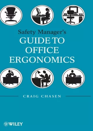 Download⚡️(PDF)❤️ Safety Managers Guide to Office Ergonomics