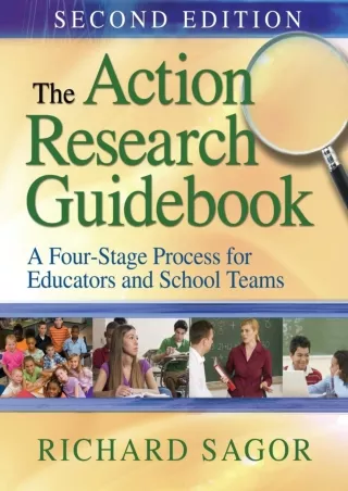 ❤️PDF⚡️ The Action Research Guidebook: A Four-Stage Process for Educators and School Teams