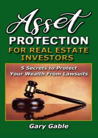 download⚡️[EBOOK]❤️ Asset Protection for Real Estate Investors: 5 Secrets To Protect Your Wealth From Lawsuits