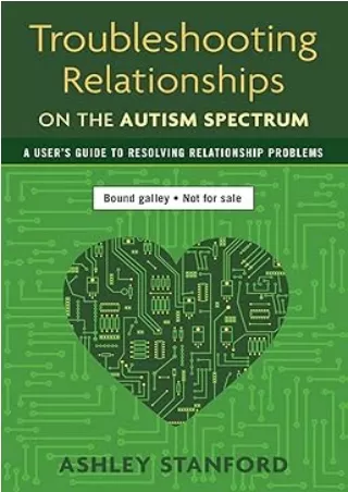 Download⚡️ Troubleshooting Relationships on the Autism Spectrum: A User's Guide to Resolving Relationship Problems