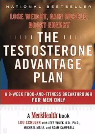 Download⚡️PDF❤️ The Testosterone Advantage Plan: Lose Weight, Gain Muscle, Boost Energy