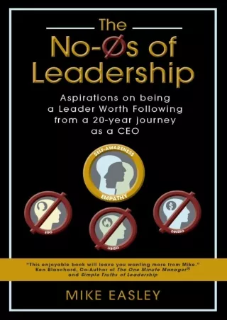 Download⚡️(PDF)❤️ The No-Øs of Leadership: Aspirations on being a Leader Worth Following from a 20-year journey as a CEO