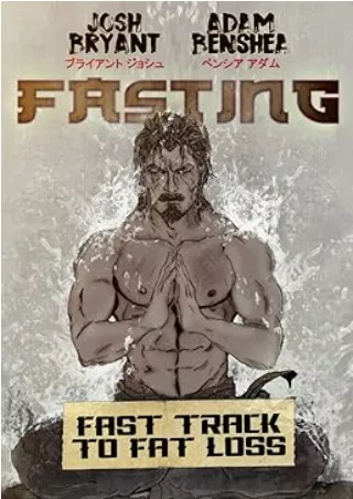 Download⚡️PDF❤️ Fasting: Fast Track to Fat Loss