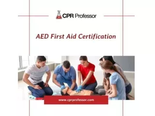 AED First Aid Certification: Empowering Bystanders to Save Lives