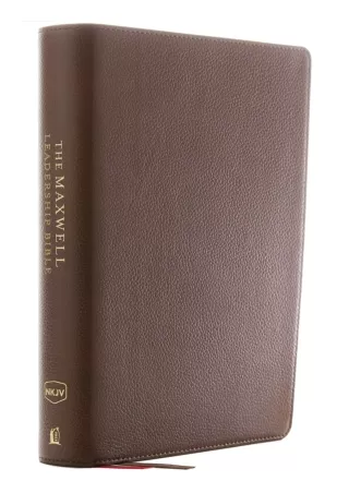 Download ⚡️PDF❤️ NKJV, Maxwell Leadership Bible, Third Edition, Premium Cowhide Leather, B