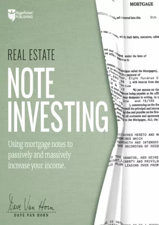 book❤️[READ]✔️ Real Estate Note Investing: Using Mortgage Notes to Passively and Massively