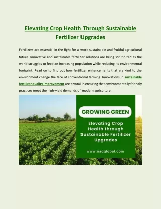 Growing Green_ Elevating Crop Health Through Sustainable Fertilizer Upgrades