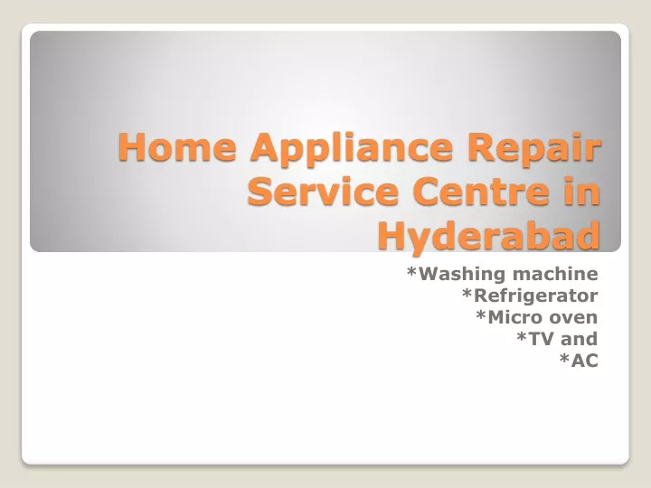 home appliance repair service centre in hyderabad