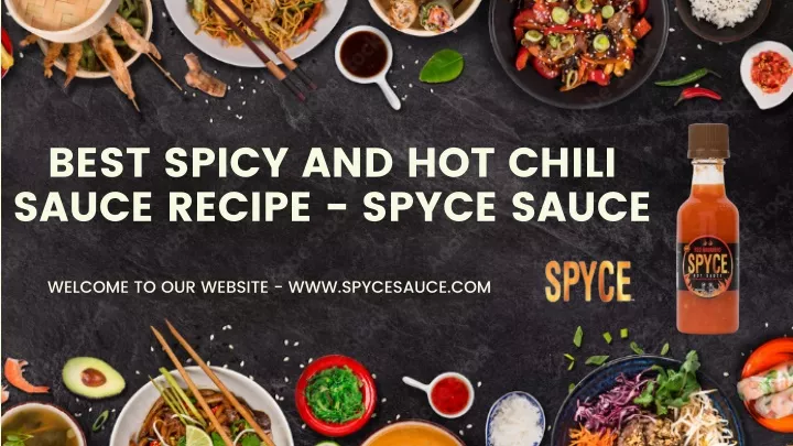 best spicy and hot chili sauce recipe spyce sauce