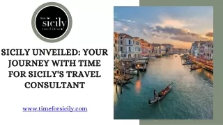 Sicily Unveiled: Your Journey with Time for Sicily's Travel Consultant