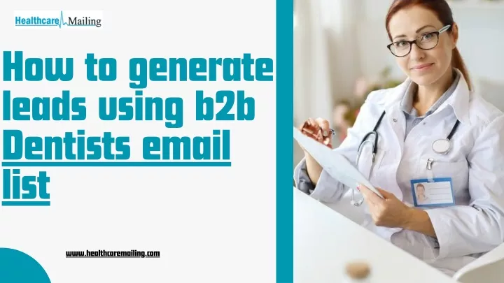 how to generate leads using b2b dentists email