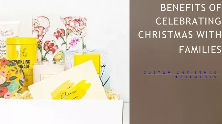 benefits of celebrating christmas with families