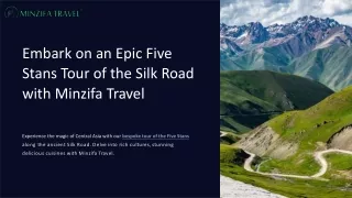 Embark-on-an-Epic-Five-Stans-Tour-of-the-Silk-Road-with-Minzifa-Travel