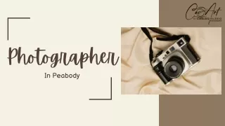 Are You Want to a Photographer in Peabody ?