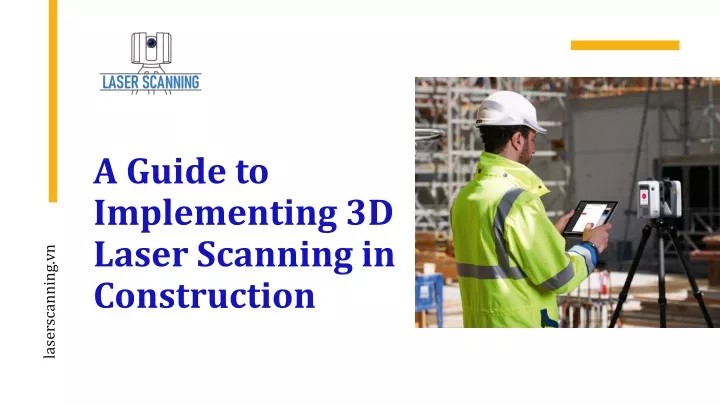 a guide to implementing 3d laser scanning