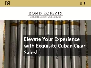 Elevate Your Experience with Exquisite Cuban Cigar Sales!