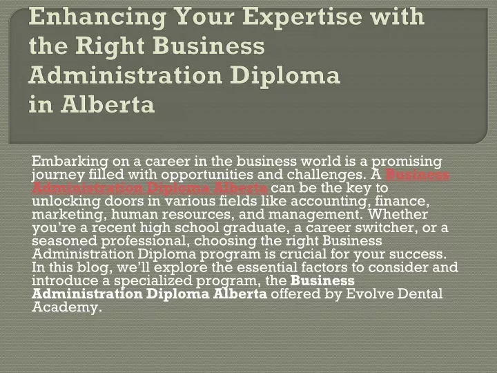 enhancing your expertise with the right business administration diploma in alberta