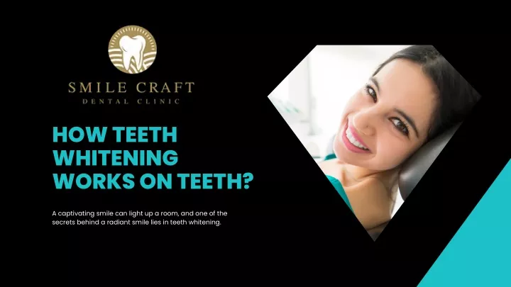 how teeth whitening works on teeth