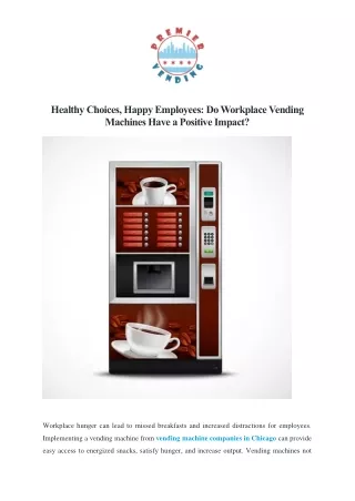 Healthy Choices, Happy Employees: Do Workplace Vending Machines Have a Positive