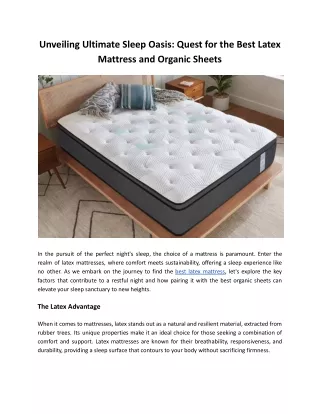 Unveiling Ultimate Sleep Oasis_ Quest for the Best Latex Mattress and Organic Sheets