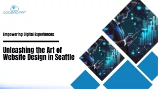 Empowering Digital Experiences - Unleashing the Art of Website Design in Seattle