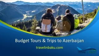 Budget Tours & Trips to Azerbaijan
