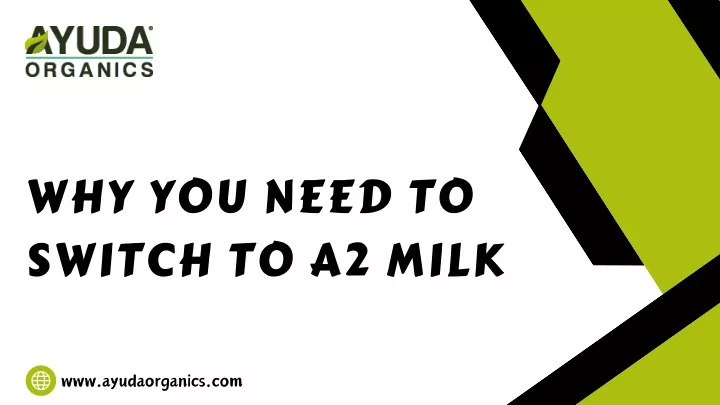 why you need to switch to a2 milk