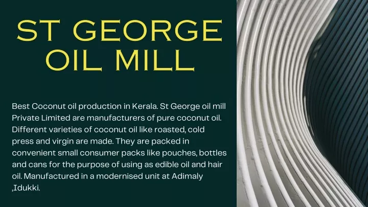 best coconut oil production in kerala st george