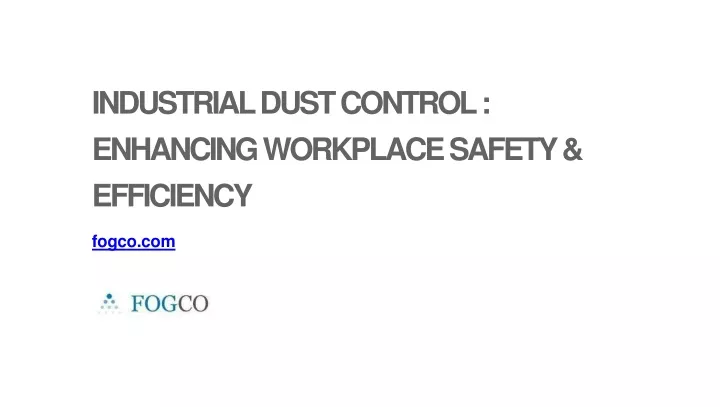 industrial dust control enhancing workplace