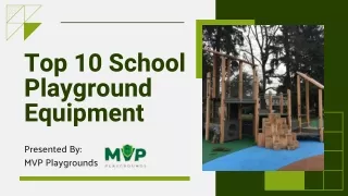 Top 10 school playground equipment