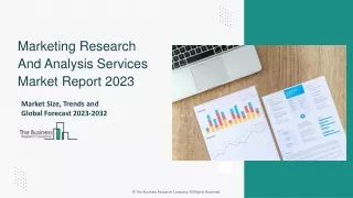 Marketing Research And Analysis Services Market Growth Analysis, Outlook By 2032