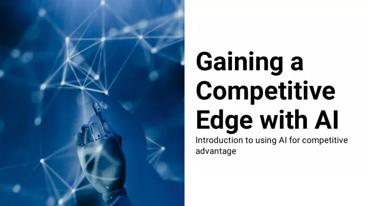 gaining a competitive edge with ai introduction