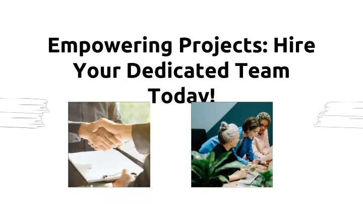 empowering projects hire your dedicated team today