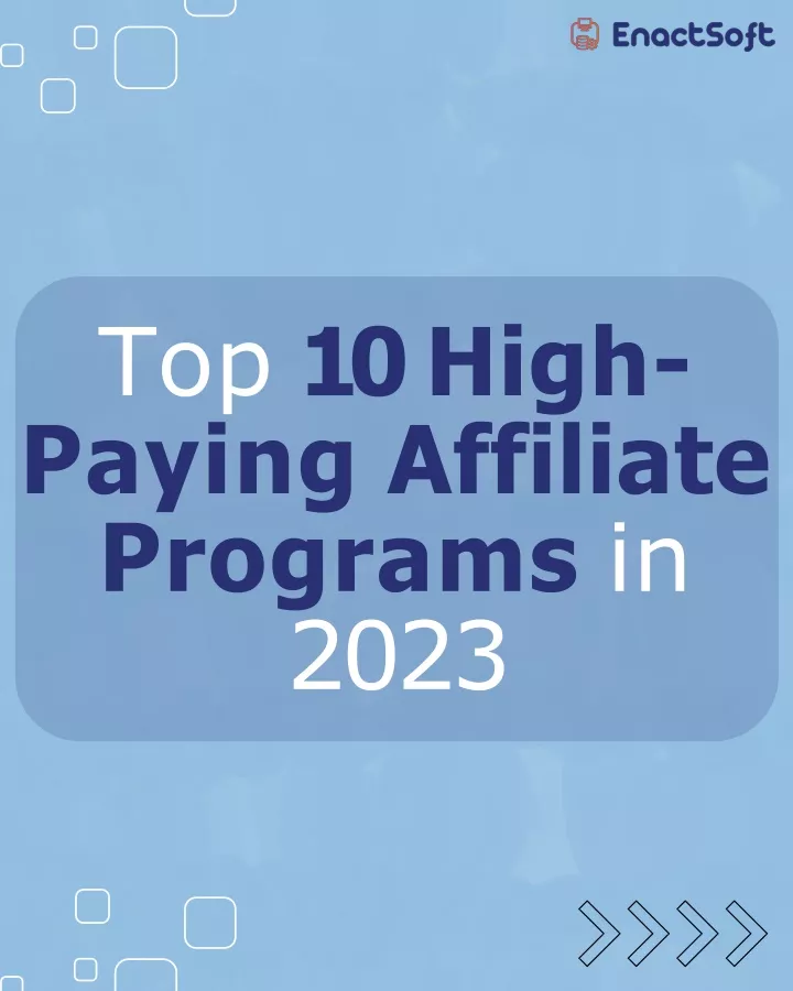 top 10 high paying affiliate programs in 2023